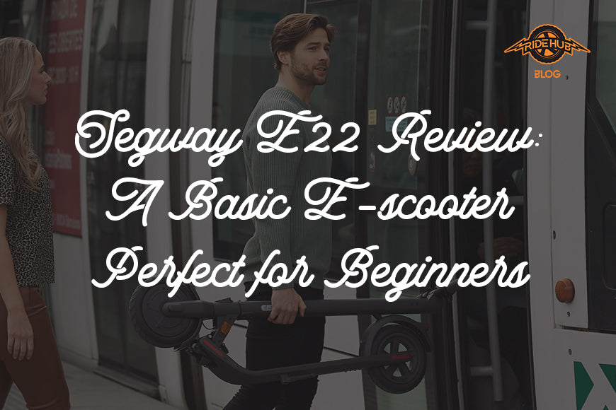 Segway E22 Review