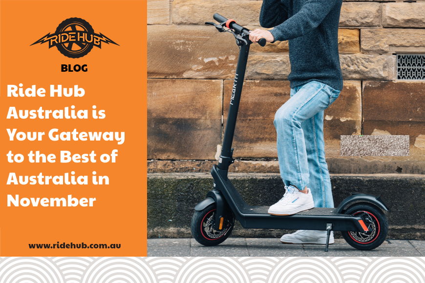 Ride Hub Australia is Your Gateway to the Best of Australia in November